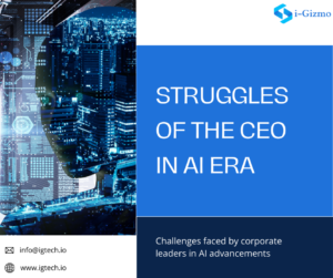 Read more about the article The CEO’s Woes in the Era of AI